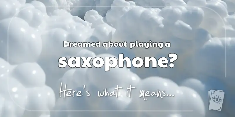 The Meaning of Dreams About a Saxophone header image